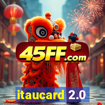 itaucard 2.0